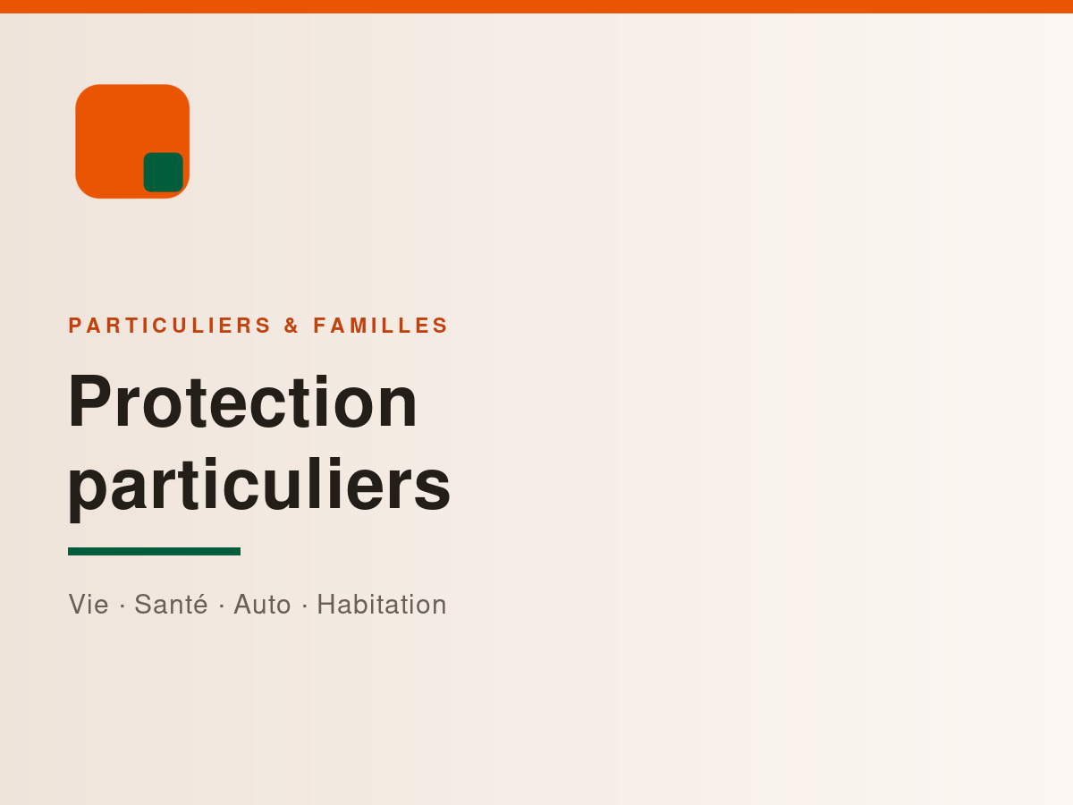 Protection particuliers