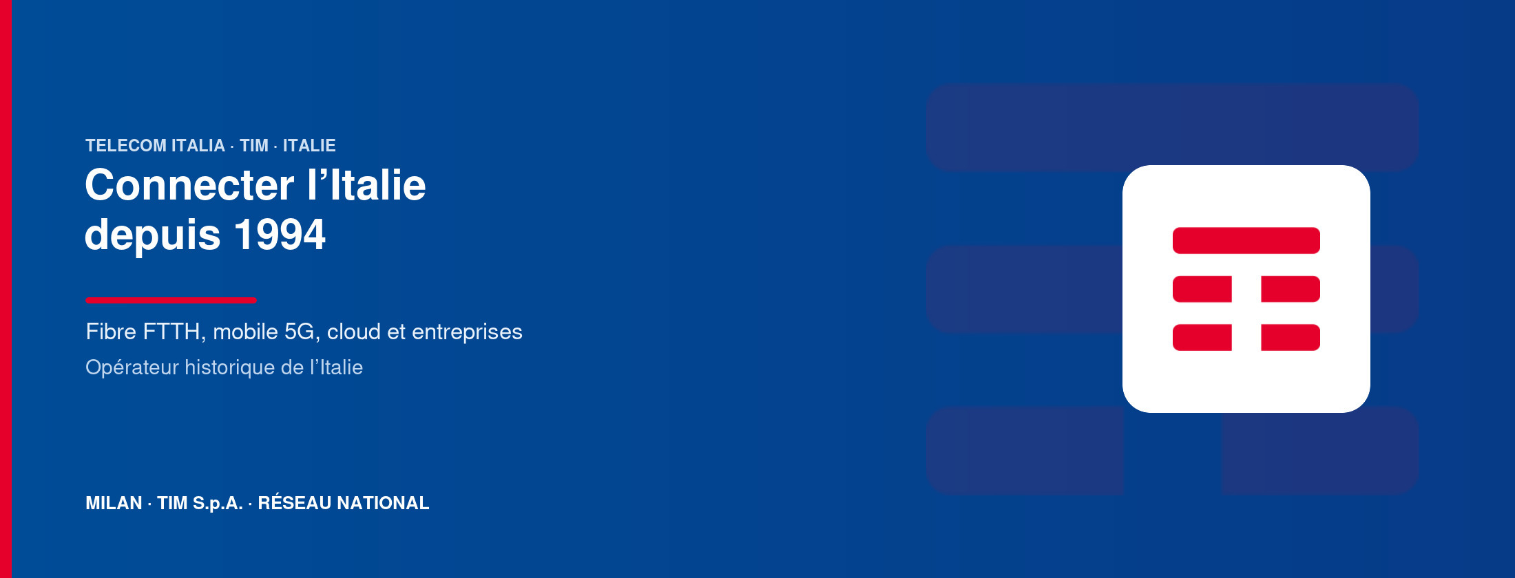Reseaux italiens, fibre, mobile et cloud