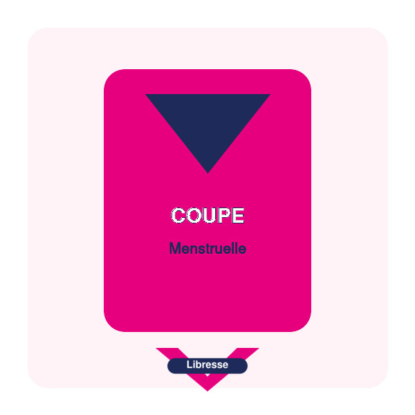 Coupe Menstruelle