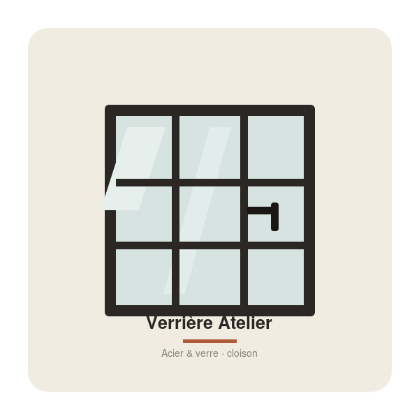 Verrière Atelier