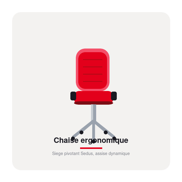 Chaise ergonomique